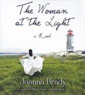 The Woman at the Light di Joanna Brady edito da Blackstone Audiobooks