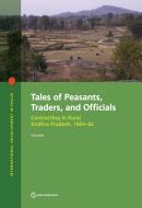 Tales Of Peasants, Traders, And Officials di Clive Bell edito da World Bank Publications