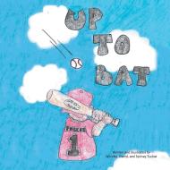 Up to Bat di Jennifer Kumari Adams-Tucker edito da Xlibris