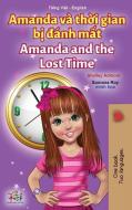 AMANDA AND THE LOST TIME VIETNAMESE ENG di SHELLEY ADMONT edito da LIGHTNING SOURCE UK LTD