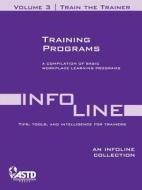 Train The Trainer di American Society for Training & Development edito da American Society For Training & Development