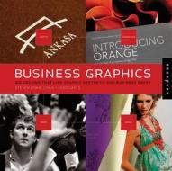 500 Designs That Link Graphic Aesthetic And Business Savvy di Steve Liska, Liska +. Associates edito da Rockport Publishers Inc.
