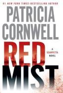 Red Mist di Patricia Cornwell edito da LARGE PRINT DISTRIBUTION