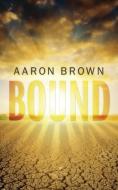 Bound di Aaron Brown edito da Resource Publications