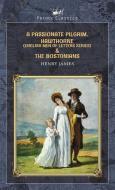A Passionate Pilgrim, Hawthorne (English Men of Letters Series) & The Bostonians di Henry James edito da PRINCE CLASSICS