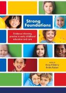 Strong Foundations di Anna Kilderry, Bridie Raban edito da Australian Council Educational Research (acer)