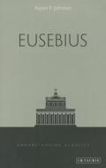 Eusebius di Aaron P. Johnson edito da PAPERBACKSHOP UK IMPORT