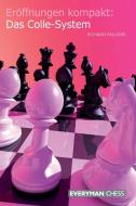Eröffnungen kompakt di Richard Palliser edito da Everyman Chess