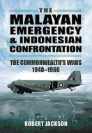 Malayan Emergency di Robert Jackson edito da Pen & Sword Books Ltd