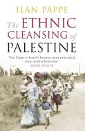 The Ethnic Cleansing of Palestine di Ilan Pappe edito da Oneworld Publications