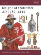 Knight of Outremer, 1187-1344 di David Nicolle edito da Bloomsbury Publishing PLC