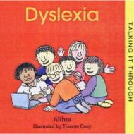 Dyslexia di "Althea" edito da Catnip Publishing Ltd