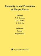Immunity to and Prevention of Herpes Zoster di Anne Gershon edito da Springer-Verlag KG