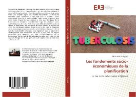 Les fondements socio-économiques de la planification di Mohamed Mahyoub edito da Editions universitaires europeennes EUE