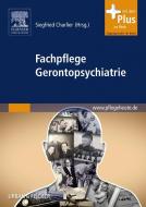 Fachpflege Gerontopsychiatrie edito da Urban & Fischer/Elsevier