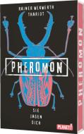 Pheromon 3: Sie jagen dich di Rainer Wekwerth, Thariot edito da Planet!