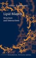 Lipid Bilayers di T. Gutberlet, J. Katsaras edito da Springer Berlin Heidelberg