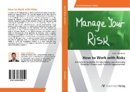 How to Work with Risks di Stefan Strohhofer edito da AV Akademikerverlag