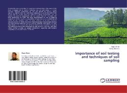 Importance of soil testing and techniques of soil sampling di Rajan Bhatt, Manoj Sharma edito da LAP Lambert Academic Publishing