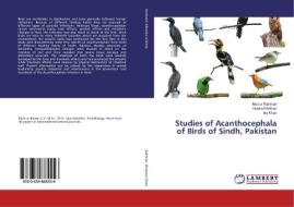 Studies of Acanthocephala of Birds of Sindh, Pakistan di Muti ur Rahman, Nasira Khatoon, Aly Khan edito da LAP Lambert Academic Publishing