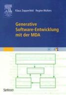 Generative Software Entwicklung Mit Der di ZEPPENFELD  KLAUS edito da Springer