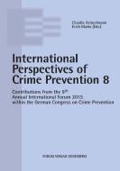 Internationale Perspectives of Crime Prevention 8 edito da Forum Verlag Godesberg GmbH