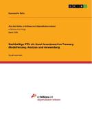 Nachhaltige ETFs als Asset Investment im Treasury. Modellierung, Analyse und Anwendung di Konstantin Reitz edito da GRIN Verlag