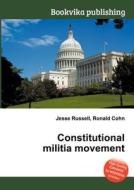 Constitutional Militia Movement edito da Book On Demand Ltd.