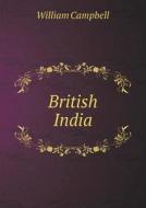 British India di William Campbell edito da Book On Demand Ltd.