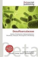 Desulfoarculaceae edito da Betascript Publishing