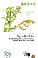 Alyxia Buxifolia edito da Fidel