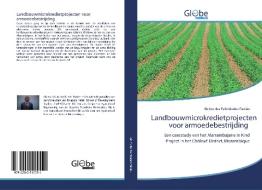 Landbouwmicrokredietprojecten voor armoedebestrijding di Alcino das Felicidades Fabião edito da GlobeEdit