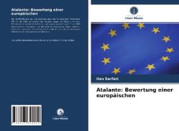 Atalante: Bewertung einer europäischen di Ilan Sarfati edito da Verlag Unser Wissen