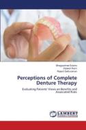 Perceptions of Complete Denture Therapy di Bhagyashree Sutaria, Diptesh Rami, Rajesh Sethuraman edito da LAP LAMBERT Academic Publishing