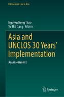 Asia and Unclos 30 Years' Implementation edito da Springer