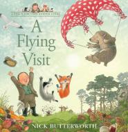 A Flying Visit di Nick Butterworth edito da HarperCollins Publishers