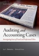 Auditing and Accounting Cases: Investigating Issues of Fraud and Professional Ethics di Jay C. Thibodeau, Deborah Freier edito da IRWIN