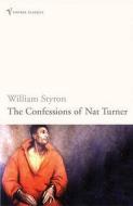 The Confessions of Nat Turner di William Styron edito da Vintage Publishing
