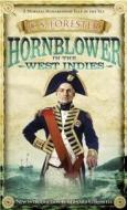 Hornblower In The West Indies di C. S. Forester edito da Penguin Books Ltd