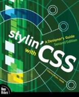 Stylin' With Css di Charles Wyke-Smith edito da Pearson Education (us)