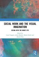 Social Work and the Visual Imagination edito da Taylor & Francis Ltd