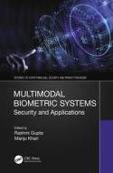 Multimodal Biometric Systems edito da Taylor & Francis Ltd
