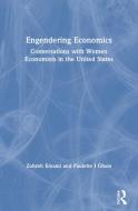 Engendering Economics di Zohreh Emami, Paulette I. Olson edito da Taylor & Francis Ltd
