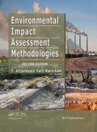 Environmental Impact Assessment Methodologies di Y. (Jackson State University Anjaneyulu edito da Taylor & Francis Ltd