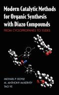 Diazo Compounds di Doyle, McKervey, Ye edito da John Wiley & Sons