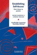Establishing Self-Access di David Gardner, Lindsay Miller edito da Cambridge University Press
