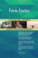 Form Factor A Complete Guide - 2020 Edition di Gerardus Blokdyk edito da 5STARCooks