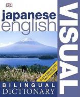 Japanese English Bilingual Visual Dictionary edito da DK Publishing (Dorling Kindersley)