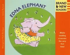 Edna Elephant di Margaret Park Bridges edito da CANDLEWICK BOOKS
