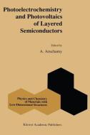 Photoelectrochemistry and Photovoltaics of Layered Semiconductors edito da Springer Netherlands
